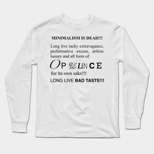 Opulence Long Sleeve T-Shirt